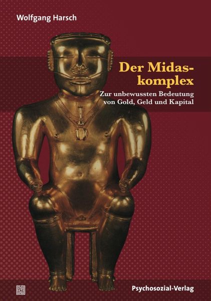 Der Midaskomplex (eBook, PDF) Der Midaskomplex (eBook, PDF)