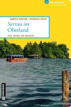 Servus im Oberland (eBook, PDF) - Schetar, Daniela; Köthe, Friedrich