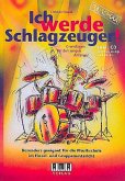 Ich werde Schlagzeuger!, mit Audio-CD