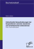Interkulturelle Herausforderungen bei Kooperationen zwischen deutschen und amerikanischen Unternehmen (eBook, PDF)