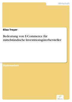 Bedeutung von E-Commerce für mittelständische Investitionsgüterhersteller (eBook, PDF) - Treyer, Eliza