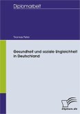 Gesundheit und soziale Ungleichheit in Deutschland (eBook, PDF)