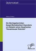 Die Montagetechniken Sergej Michailowitsch Eisensteins am Beispiel seines Hauptwerkes "Panzerkreuzer Potemkin" (eBook, PDF)