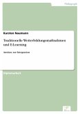 Traditionelle Weiterbildungsmaßnahmen und E-Learning (eBook, PDF)