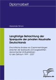 Langfristige Betrachtung der Sparquote der privaten Haushalte Deutschlands (eBook, PDF)