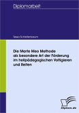 Die Marte Meo Methode als besondere Art der Förderung im heilpädagogischen Voltigieren und Reiten (eBook, PDF)