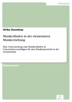 Musikerfinden in der elementaren Musikerziehung (eBook, PDF) - Ossenkop, Ulrike