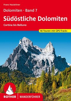 Dolomiten Band 7 - Südöstliche Dolomiten - Hauleitner, Franz