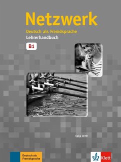 Netzwerk / Lehrerhandbuch B1 - Wirth, Katja