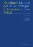 Handbuch der Schweizer Politik; Manuel de la politique suisse