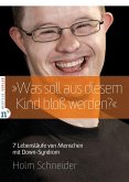 "Was soll aus diesem Kind bloß werden?"