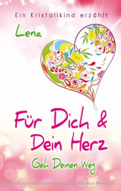 Für Dich und Dein Herz - -, Lena