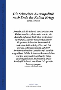 Die Schweizer Aussenpolitik nach Ende des Kalten Kriegs - Schwok, René