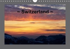 Switzerland (Wall Calendar perpetual DIN A4 Landscape)