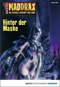 Hinter der Maske / Maddrax Bd.364 (eBook, ePUB) - Suchanek, Andreas