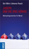 Joseph und die drei Könige (eBook, ePUB)