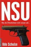 NSU - Was die Öffentlichkeit nicht wissen soll... (eBook, ePUB)