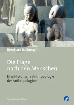 Die Frage nach den Menschen (eBook, PDF) - Rathmayr, Univ.-Prof. Dr. Bernhard