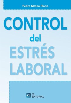 Control del estrés laboral - Mateo Floría, Pedro