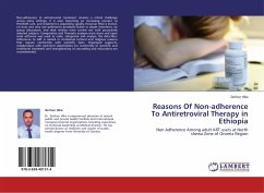 Reasons Of Non-adherence To Antiretroviral Therapy in Ethiopia