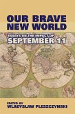 Our Brave New World (eBook, ePUB) Our Brave New World (eBook, ePUB)