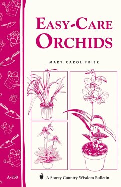 Easy-Care Orchids (eBook, ePUB) - Frier, Mary Carol