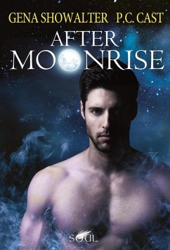 After Moonrise (eBook, ePUB) - Showalter, Gena; Cast, P. C.