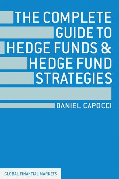 The Complete Guide to Hedge Funds and Hedge Fund Strategies (eBook, PDF) - Capocci, D.