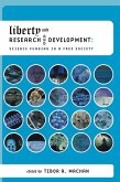Liberty and Research and Development (eBook, PDF) Liberty and Research and Development (eBook, PDF)