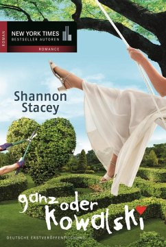 Ganz oder Kowalski / Kowalski Bd.3 (eBook, ePUB) - Stacey, Shannon