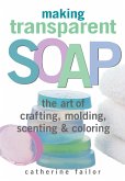 Making Transparent Soap (eBook, ePUB)
