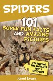 Spiders:101 Fun Facts & Amazing Pictures ( Featuring The World's Top 6 Spiders) (eBook, ePUB)