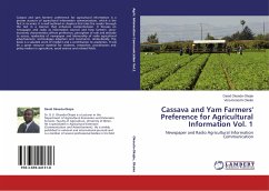 Cassava and Yam Farmers' Preference for Agricultural Information Vol. 1