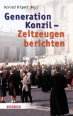 Generation Konzil - Zeitzeugen berichten (eBook, ePUB)
