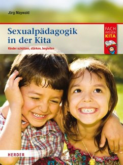 Sexualpädagogik in der Kita (eBook, ePUB) - Maywald, Jörg