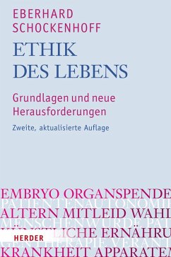 Ethik des Lebens (eBook, ePUB) - Schockenhoff, Eberhard