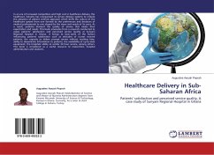 Healthcare Delivery in Sub-Saharan Africa Healthcare Delivery in Sub-Saharan Africa
