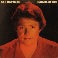 Relight My Fire (Expanded Edition) - Hartman,Dan