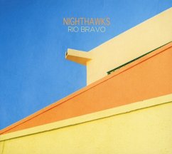 Rio Bravo - Nighthawks