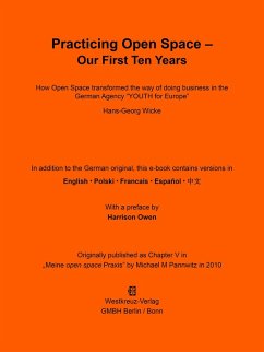 Practicing Open Space - Our First Ten Years (eBook, ePUB) - Wicke, Hans-Georg