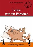 Leben wie im Paradies (eBook, ePUB)