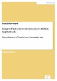 Jüngere Finanzinnovationen am deutschen Kapitalmarkt (eBook, PDF)