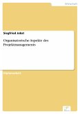 Organisatorische Aspekte des Projektmanagements (eBook, PDF)