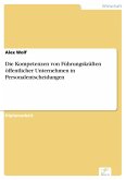 Die Kompetenzen von Führungskräften öffentlicher Unternehmen in Personalentscheidungen (eBook, PDF)