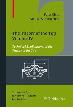 The Theory of the Top. Volume IV - Klein, Felix;Sommerfeld, Arnold