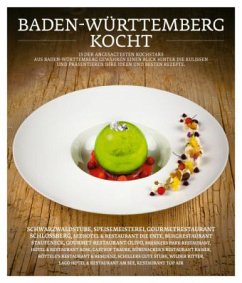 Baden-Württemberg kocht - Hoffelner, Georg; Fuchs, Stephanie