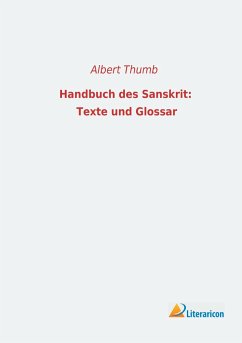 Handbuch des Sanskrit: Texte und Glossar - Thumb, Albert