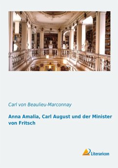 Cover Anna Amalia, Carl August und der Minister von Fritsch