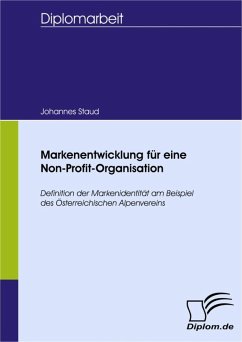 Markenentwicklung für eine Non-Profit-Organisation (eBook, PDF) - Staud, Johannes