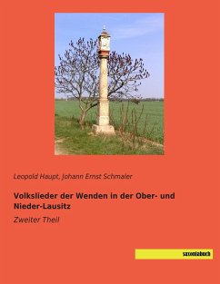 Volkslieder der Wenden in der Ober- und Nieder-Lausitz